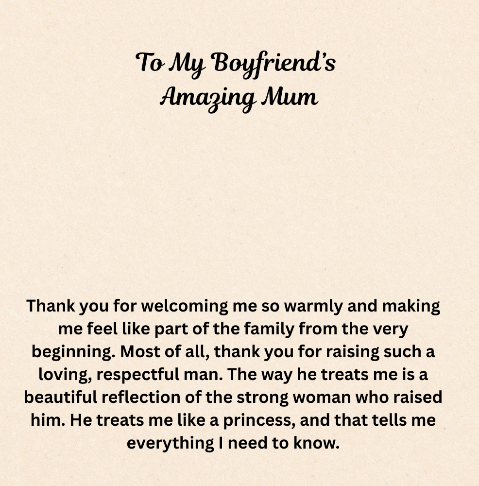To My Boyfriends Amazing Mum