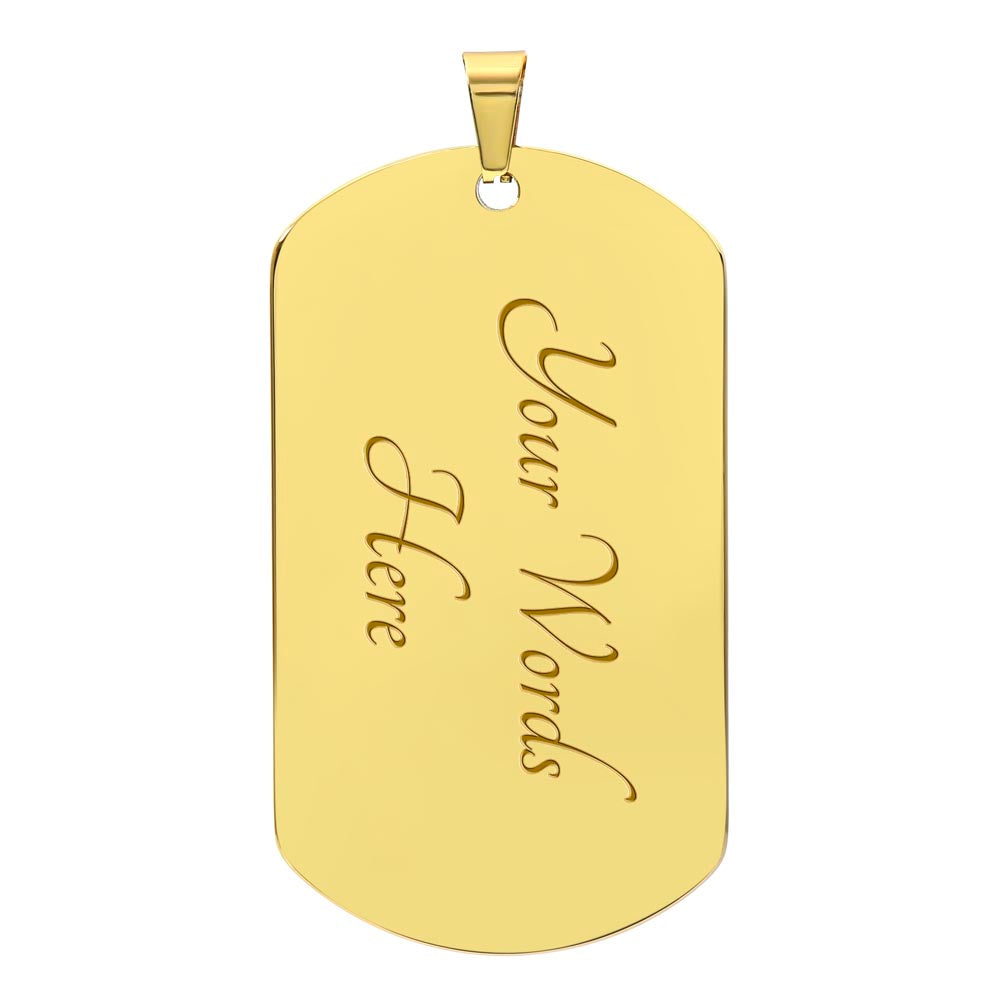 I've got Your Back Dog tag