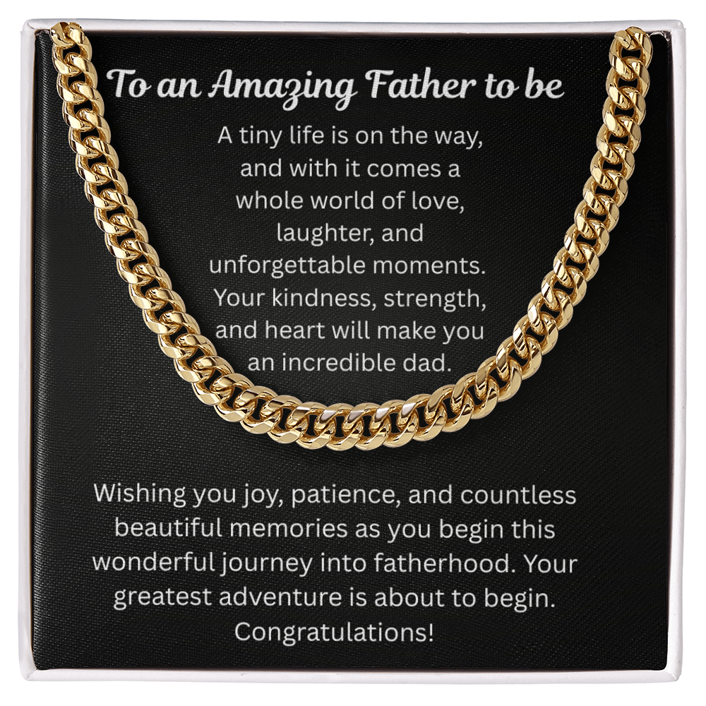 To An Amazing Father To Be Cuban Link Chain Gift Set