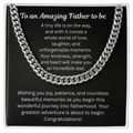 To An Amazing Father To Be Cuban Link Chain Gift Set