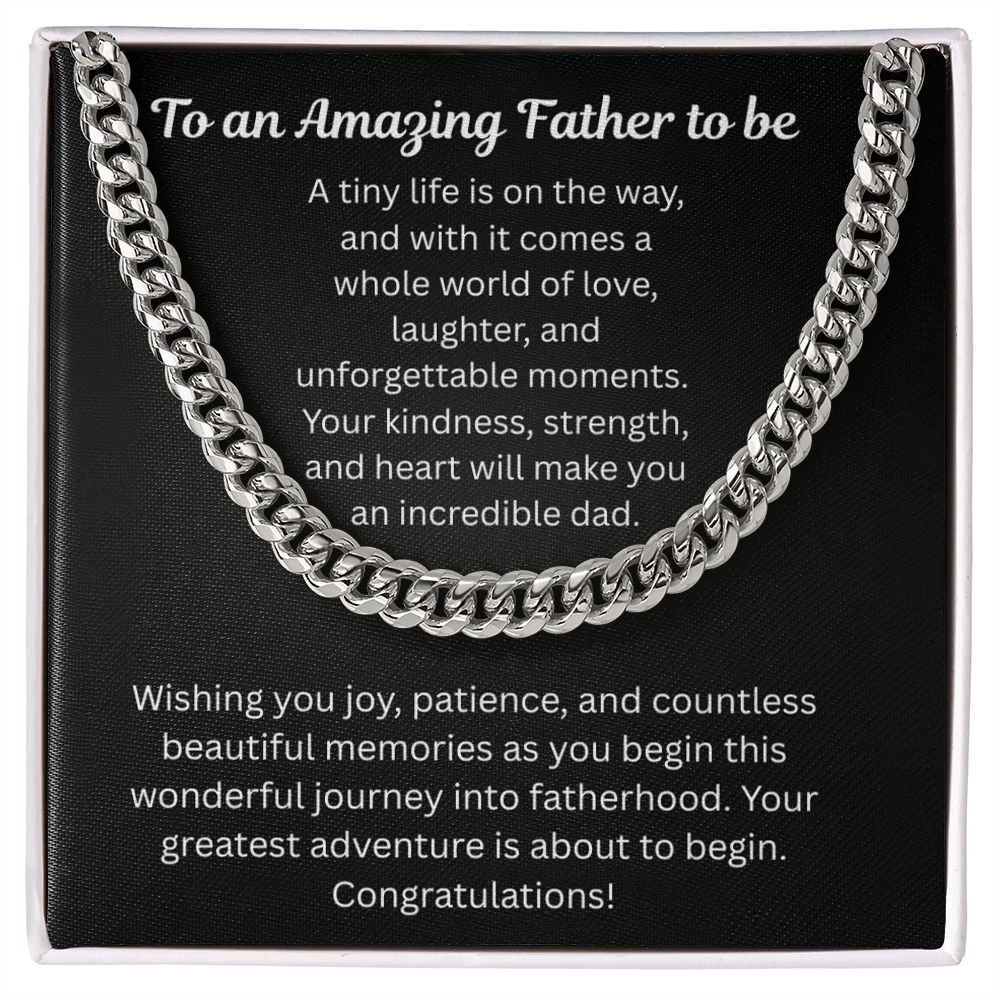 To An Amazing Father To Be Cuban Link Chain Gift Set
