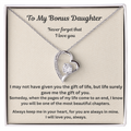 To My Bonus Daughter Never Forget that I love you  forever love necklace